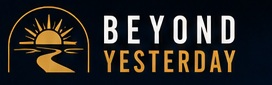 Beyond Yesterday